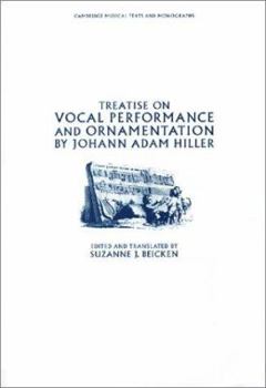 Hardcover Treatise on Vocal Performance and Ornamentation by Johann Adam Hiller Book