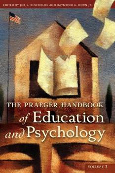 Hardcover The Praeger Handbook of Education And Psychology Book
