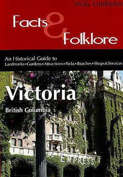 Paperback Victoria: Facts-- And Folklore Book