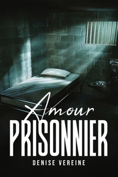 Paperback Amour Prisonnier [French] Book