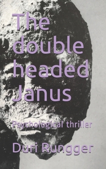 Paperback The double headed Janus: Psychological thriller Book