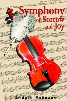 Paperback Symphony of Sorrow and Joy Book