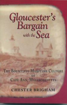 Hardcover Gloucester's Bargain with the Sea Book