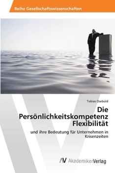 Paperback Die Persönlichkeitskompetenz Flexibilität [German] Book