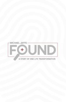 Paperback Found: A Story of One Life Transformation Book