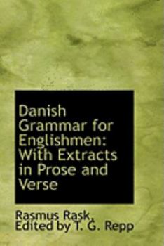 Paperback Danish Grammar for Englishmen with Extracts in Prose and Verse Book
