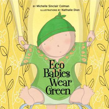 Eco Babies Wear Green - Book  of the Urban Babies Wear Black