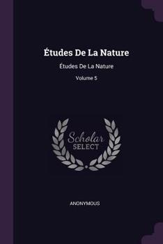 Paperback Études De La Nature: Études De La Nature; Volume 5 Book