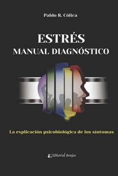 Paperback Estrés Manual Diagnóstico: la explicación [Spanish] Book