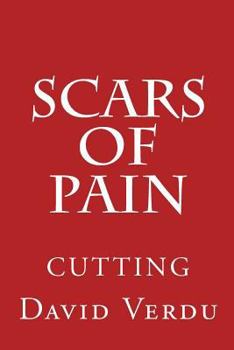 Paperback Cutting: Scars of Pain Book