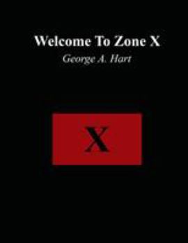 Paperback Welcome to Zone X Book