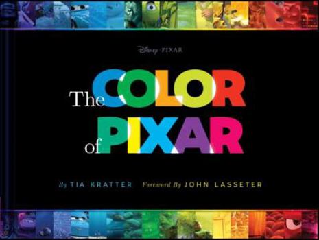 Hardcover Disney/Pixar the Color of Pixar: (History of Pixar, Book about Movies, Art of Pixar) Book