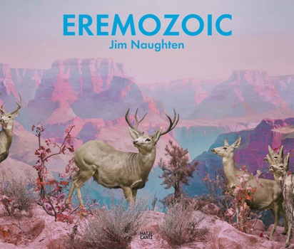 Hardcover Jim Naughten: Eremozoic Book
