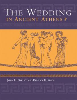 Paperback Wedding in Ancient Athens (Wisconsin Studies in Classics) Book