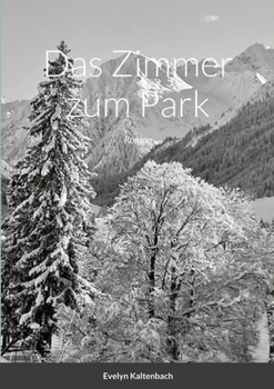 Paperback Das Zimmer zum Park: Roman [German] Book