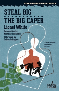 Paperback Steal Big / The Big Caper Book