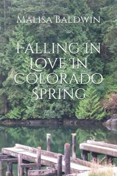 Paperback Falling in Love in Colorado Spring Book