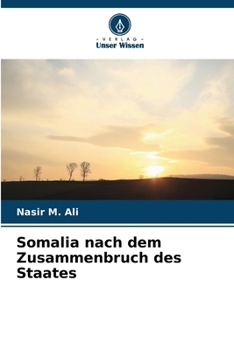 Paperback Somalia nach dem Zusammenbruch des Staates [German] Book