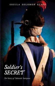 Hardcover Soldier's Secret: The Story of Deborah Sampson Book