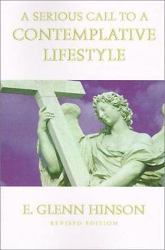 Paperback A Serious Call to a Contemplative Lifestyle Book