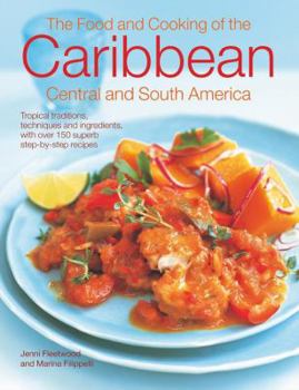 Hardcover The Food & Cooking of the Caribbean, Central & South America Book