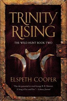 Trinity Rising - Book #2 of the Wild Hunt