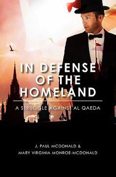 Paperback In Defense Of The Homeland: A Struggle Against al Qaeda Book