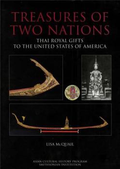 Paperback Treasures of Two Nations: Thai Royal Gifts to the United States of America Book