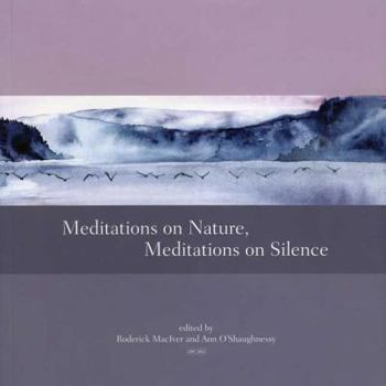 Paperback Meditations on Nature, Meditations on Silence Book