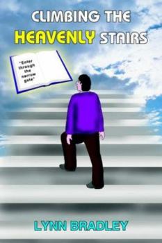 Paperback Climbing the Heavenly Stairs Book