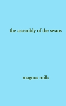 Paperback The assembly of the swans Book