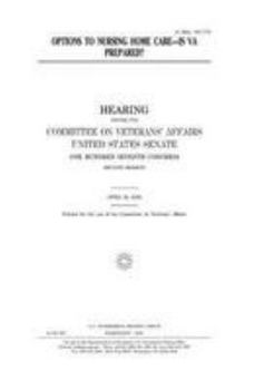 Paperback Options to nursing home care, is VA prepared? Book