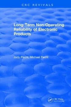 Hardcover Long-Term Non-Operating Reliability of Electronic Products Book