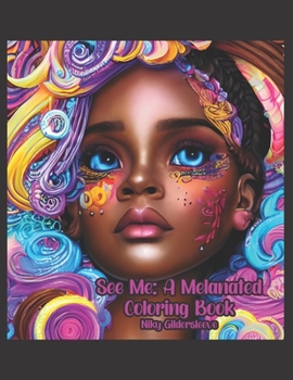 Paperback See Me: A Melanated Coloring Book