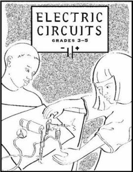 Paperback Electric Circuits: Inventive Physical Science Activities for Grades 3-6 Book