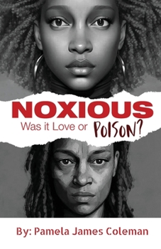 Paperback NOXIOUS Was it Love or Poison? Book