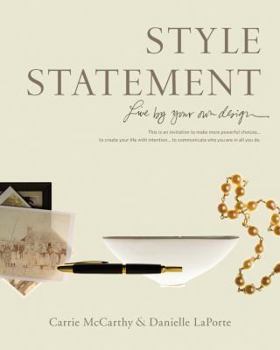 Paperback Style Statement: Live by Your Own Design Book