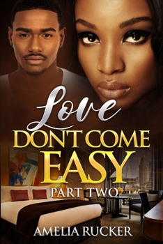 Paperback Love Don't Come Easy Part Two Book