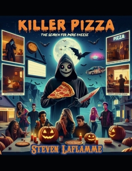 Killer Pizza: The Search for More Cheese