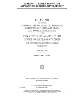 Paperback Hearing to review innovative approaches to rural development Book