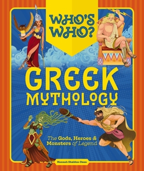 Hardcover Who's Who: Greek Mythology: The Gods, Heroes and Monsters of Legend Book