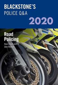 Paperback Blackstone's Police Q&as 2020 Volume 3: Road Policing Book