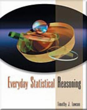 Paperback Everyday Statistical Reasoning: Possibilities and Pitfalls (with Infotrac) [With Infotrac] Book