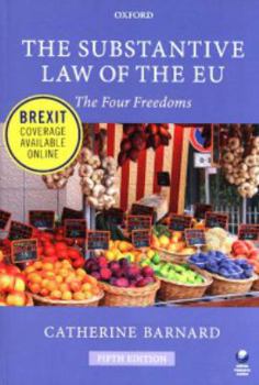 Paperback The Substantive Law of the Eu: The Four Freedoms, 5th Ed. Book