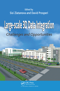 Paperback Large-scale 3D Data Integration: Challenges and Opportunities Book