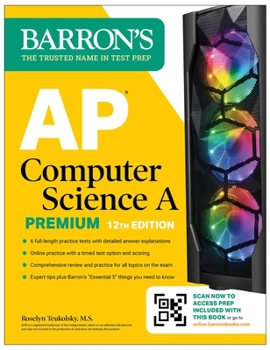 Paperback AP Computer Science a Premium, 2024: 6 Practice Tests + Comprehensive Review + Online Practice Book