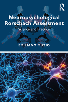 Paperback Neuropsychological Rorschach Assessment: Science and Practice Book