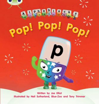 Paperback Bug Club Phonics Fiction Reception Phase 2 Set 03 Alphablocks Pop! Pop! Pop! Book