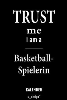 Kalender für Basketball-Spieler / Basketball-Spielerin: Immerwährender Kalender / 365 Tage Tagebuch / Journal [3 Tage pro Seite] für Notizen, Planung ... Erinnerungen, Sprüche (German Edition)