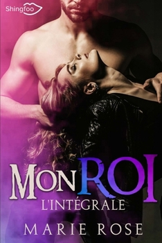 Paperback Mon Roi: Intégrale [French] Book